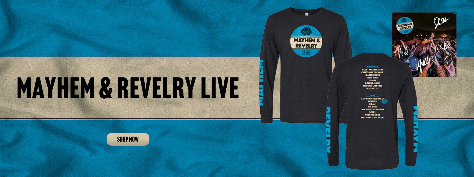Mayhem and Revelry Live. Shop now.